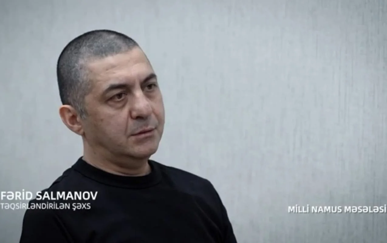 Fərid Salmanov: “Şantaj cəhdimə görə peşmanam” – “Milli namus məsələsi”ndə etiraf