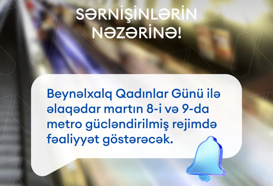Bakı metropoliteni gücləndirilmiş iş rejimində çalışacaq