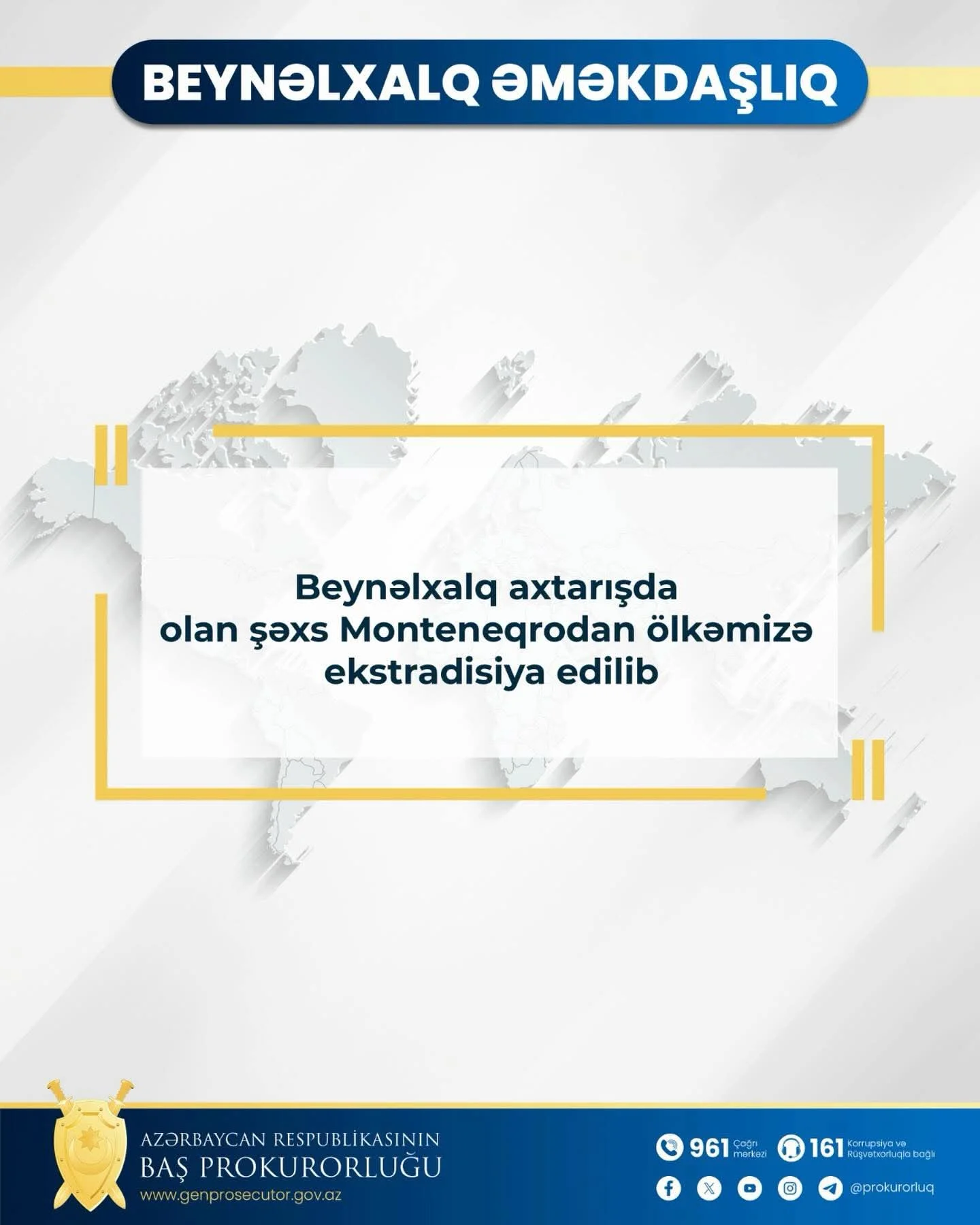 Beynəlxalq axtarışda olan şəxs Monteneqrodan ölkəmizə ekstradisiya edilib