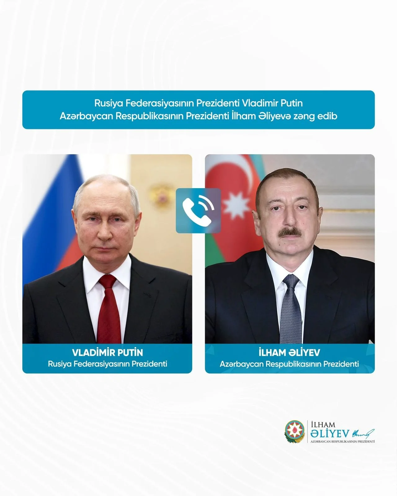 Rusiya Federasiyasının Prezidenti Vladimir Putin Azərbaycan Respublikasının Prezidenti İlham Əliyevə zəng edib