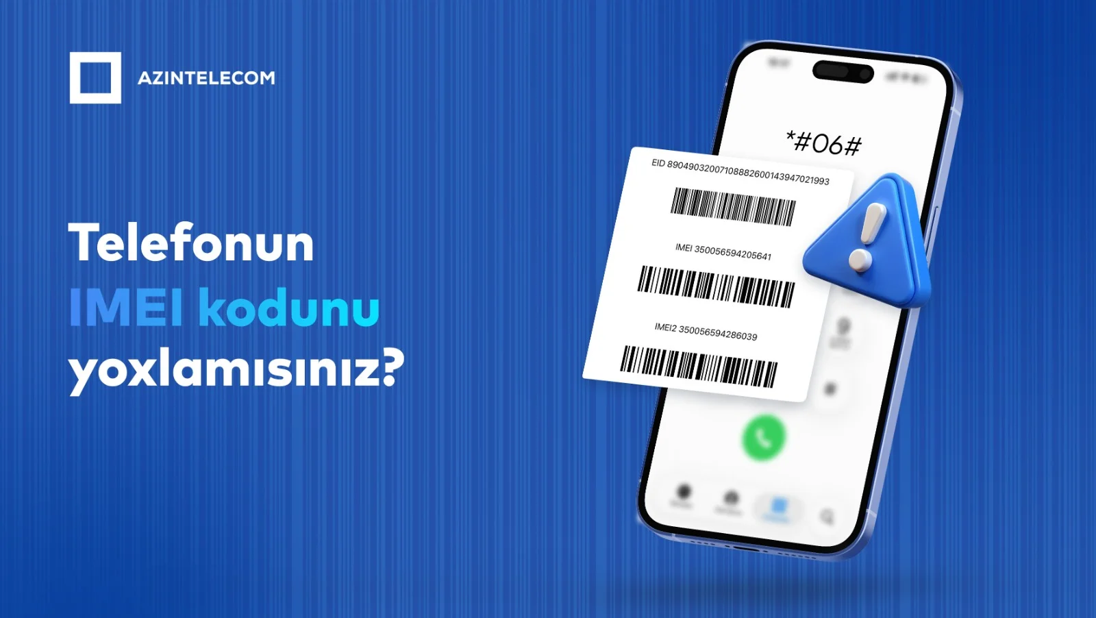 “AzInTelecom” tərəfindən 68 minə yaxın IMEI kod bloklanıb