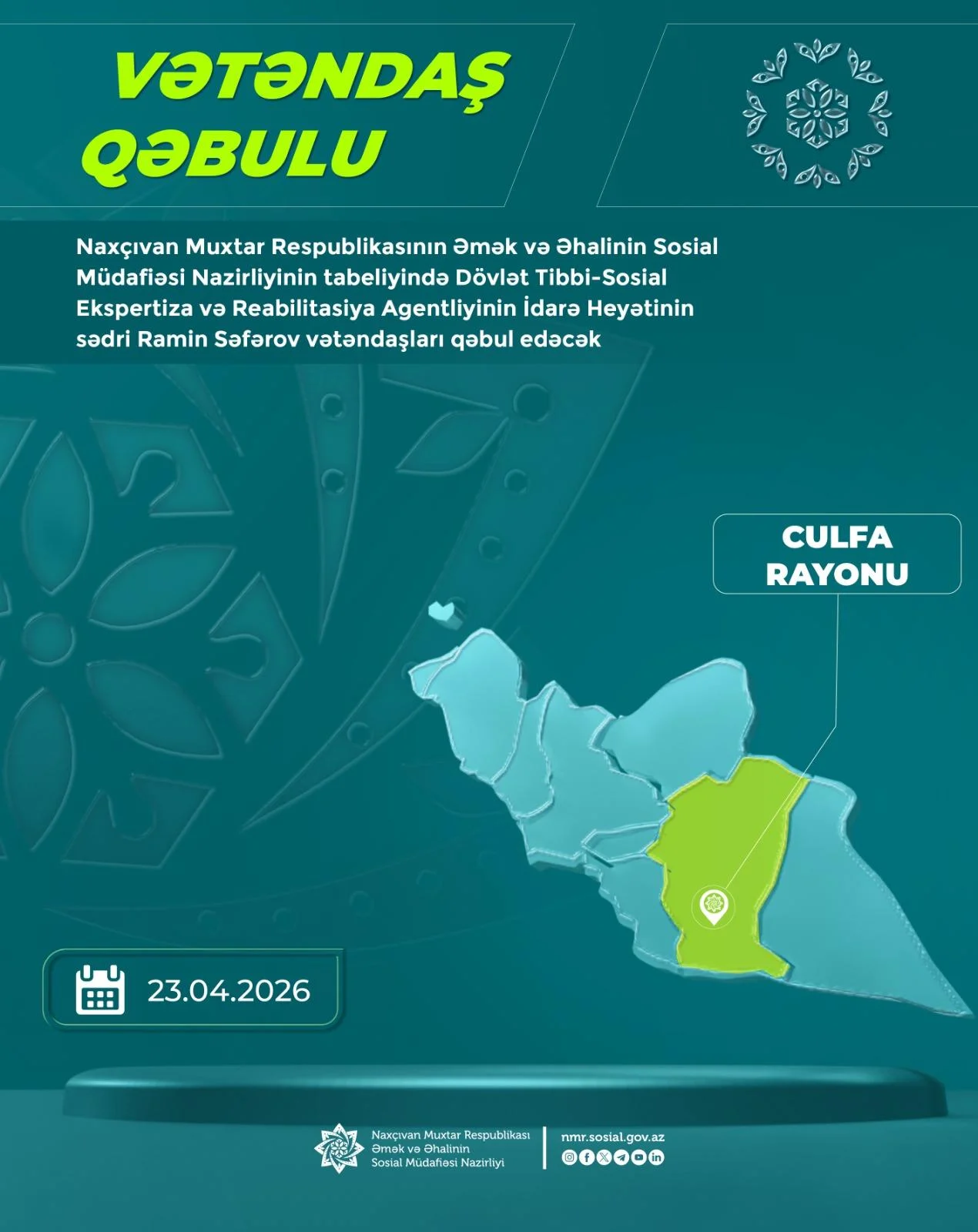 Ramin Səfərov Culfa rayonunda vətəndaşları qəbul edəcək (DTSERA)