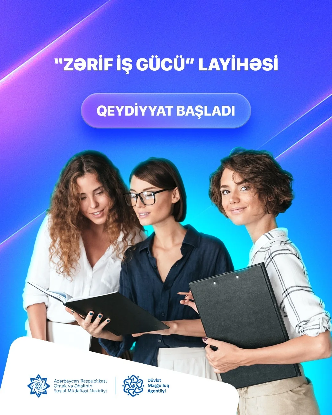 “Zərif iş gücü” layihəsinə qeydiyyat başladı