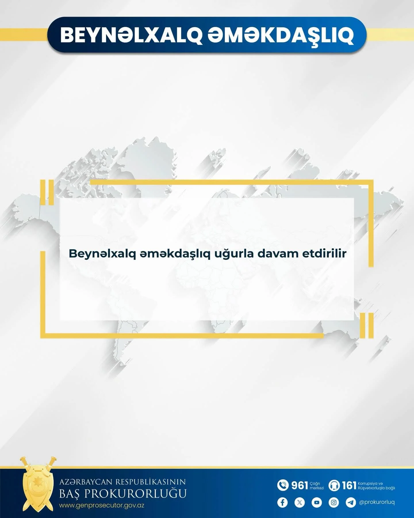 Beynəlxalq əməkdaşlıq uğurla davam etdirilir