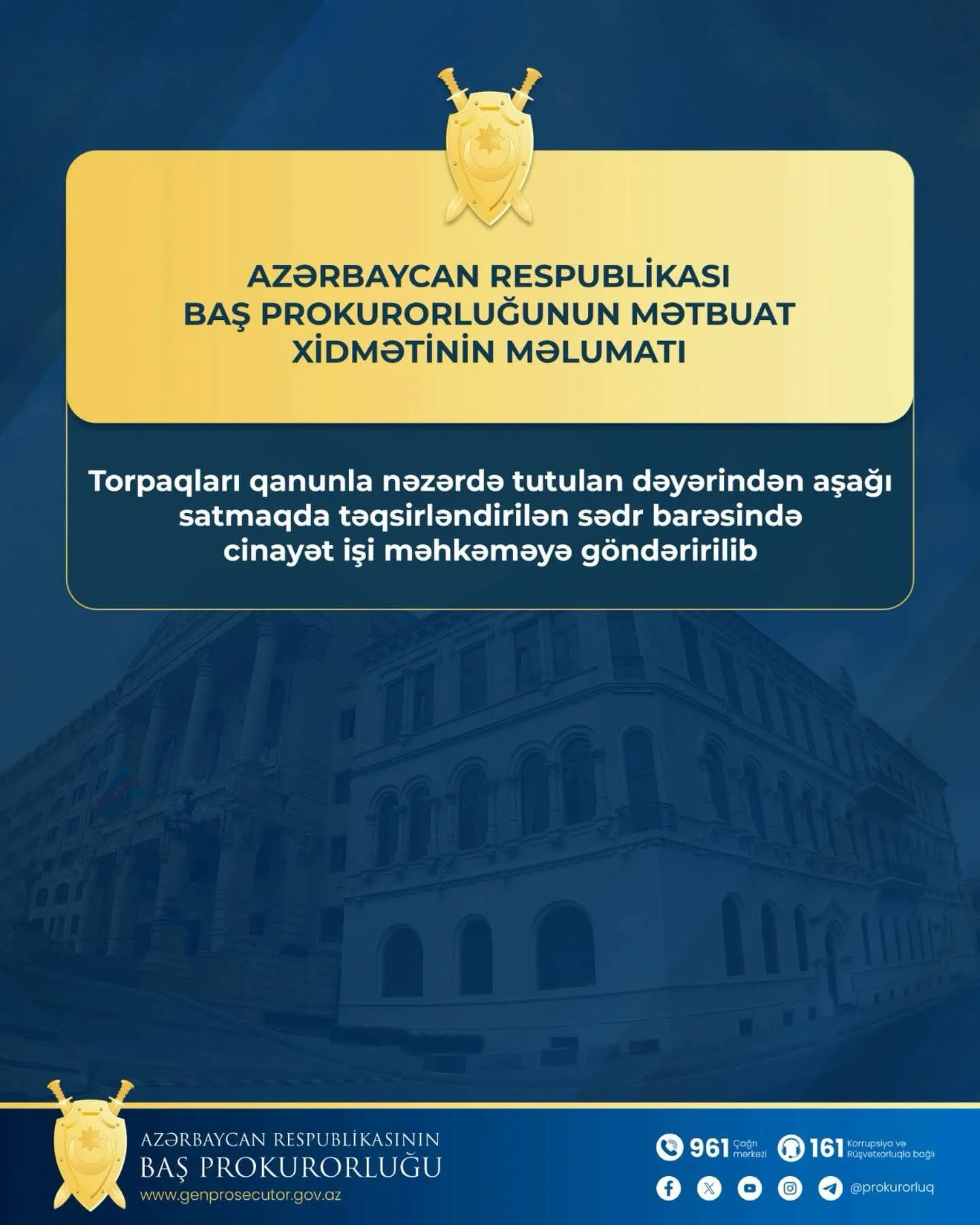 Torpaqları qanunla nəzərdə tutulan dəyərindən aşağı satmaqda təqsirləndirilən sədr barəsində cinayət işi məhkəməyə göndərilib