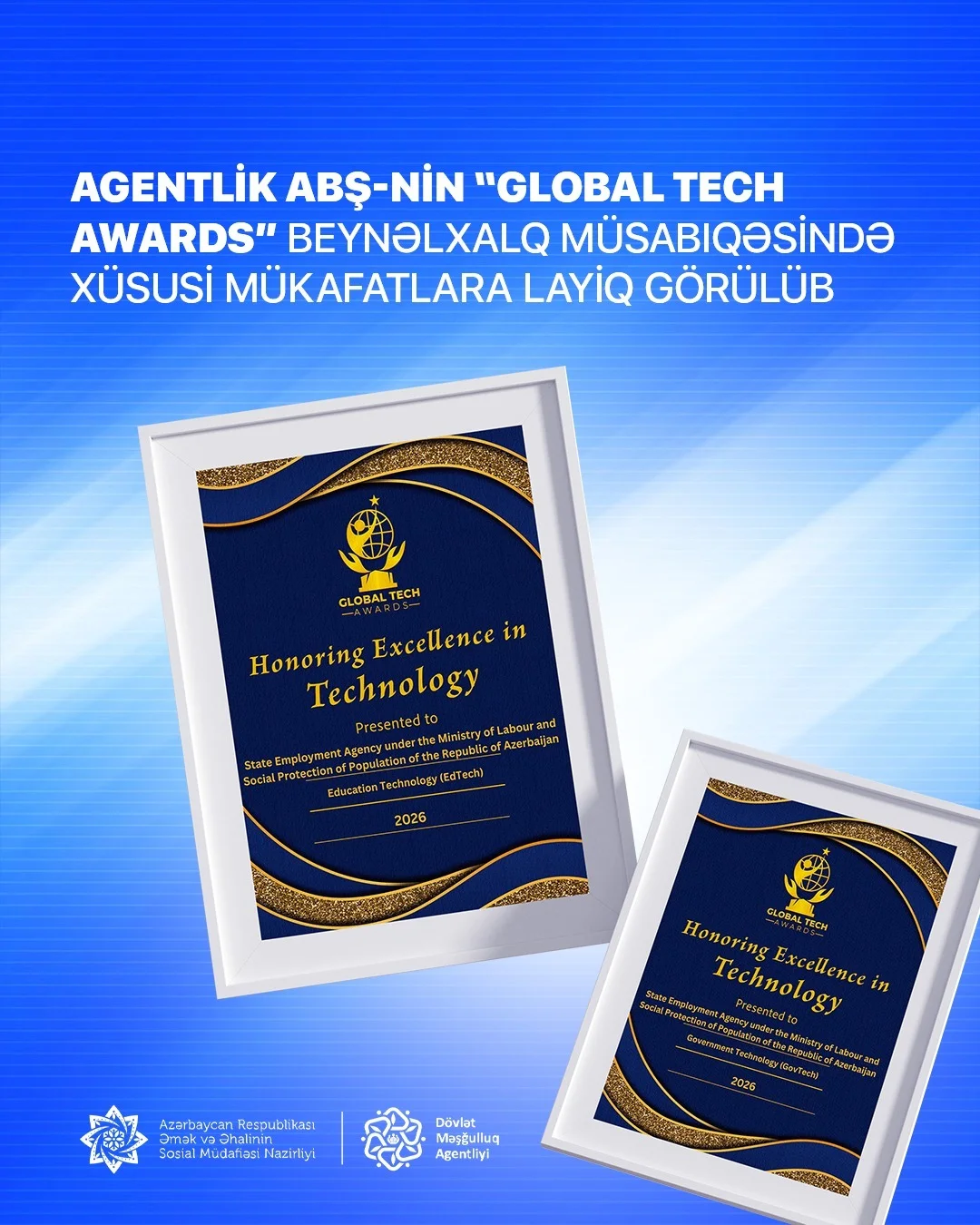 Dövlət Məşğulluq Agentliyi ABŞ-nin “Global Tech Awards” beynəlxalq müsabiqəsində xüsusi mükafatlara layiq görülüb