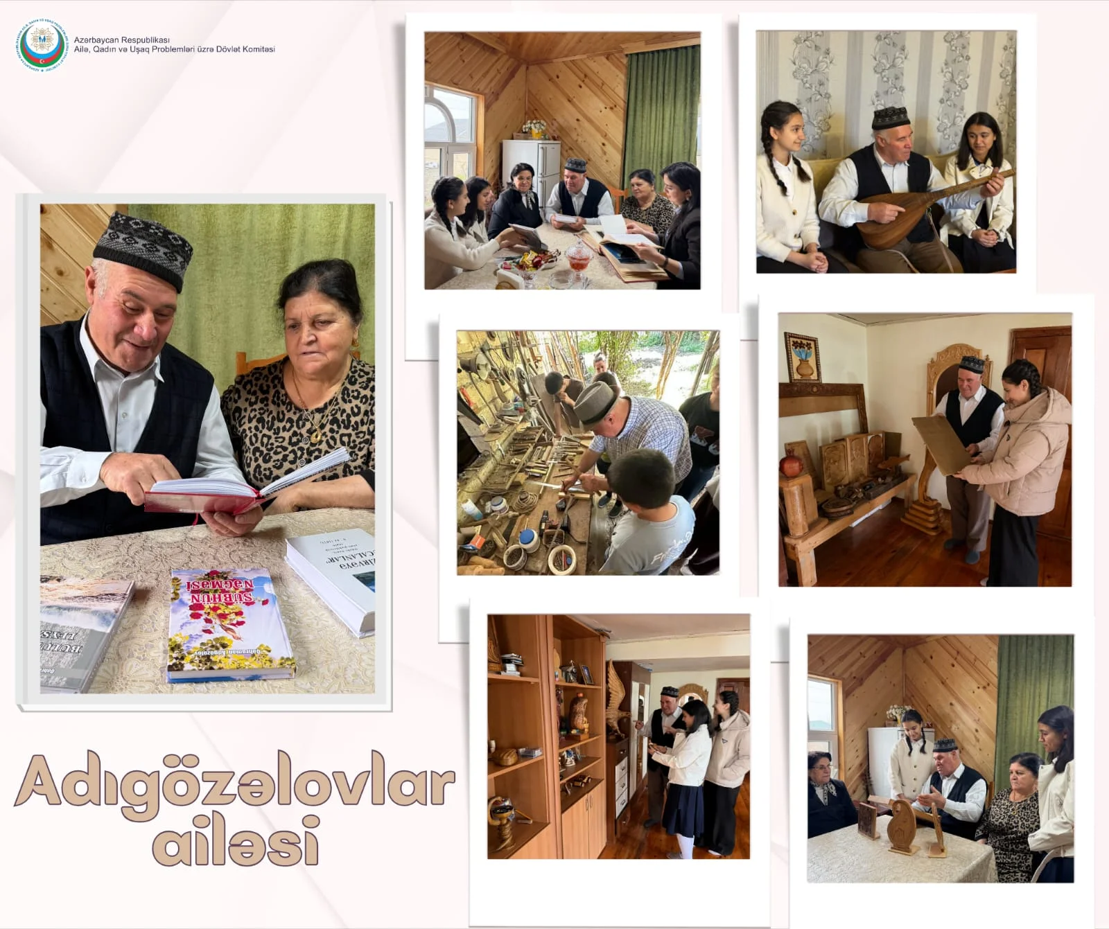 "Ailələrimizi tanıyaq” layihəsinin növbəti qonağı Adıgözəlovlar ailəsidir