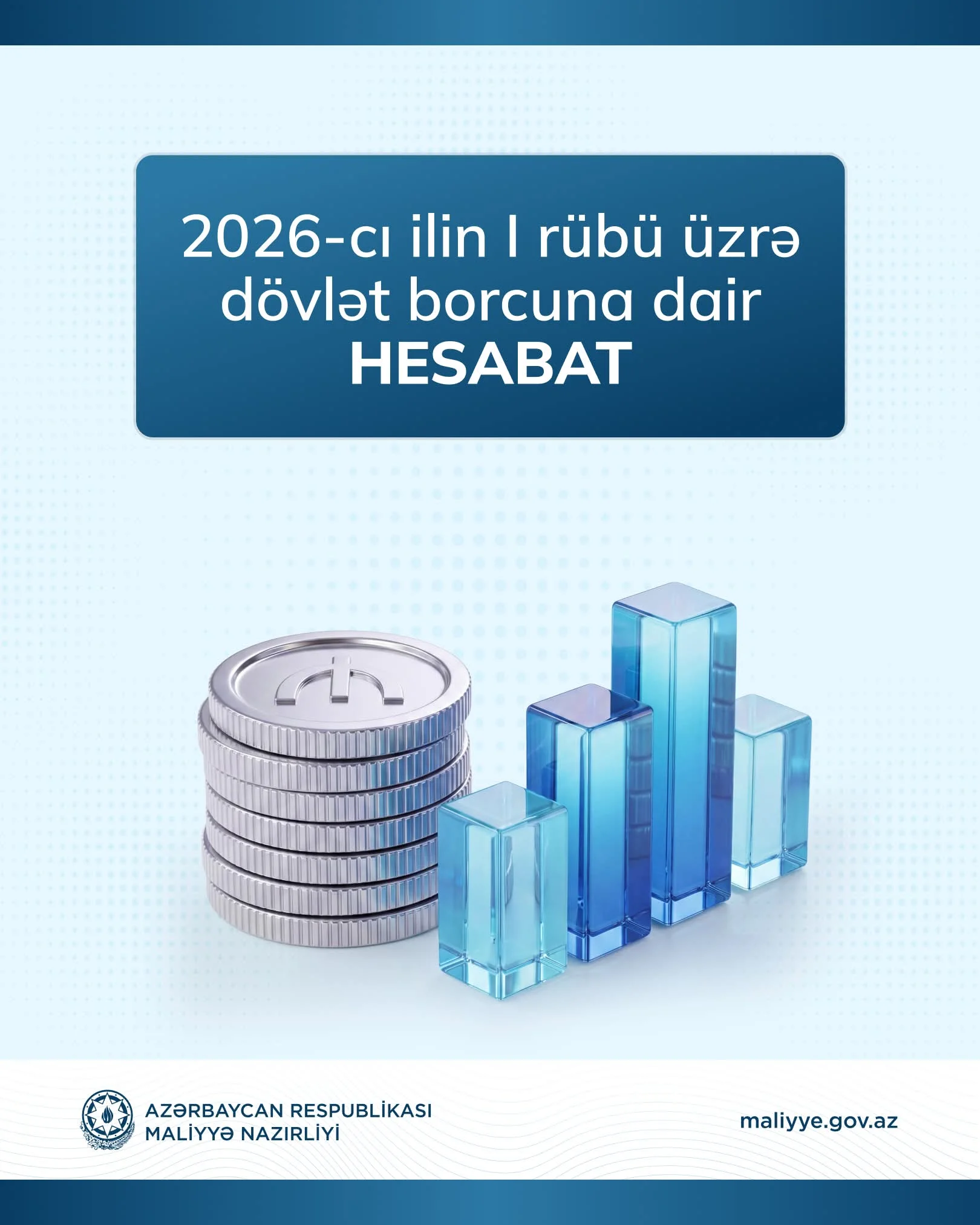 2026-cı ilin I rübü üzrə dövlət borcuna dair hesabat