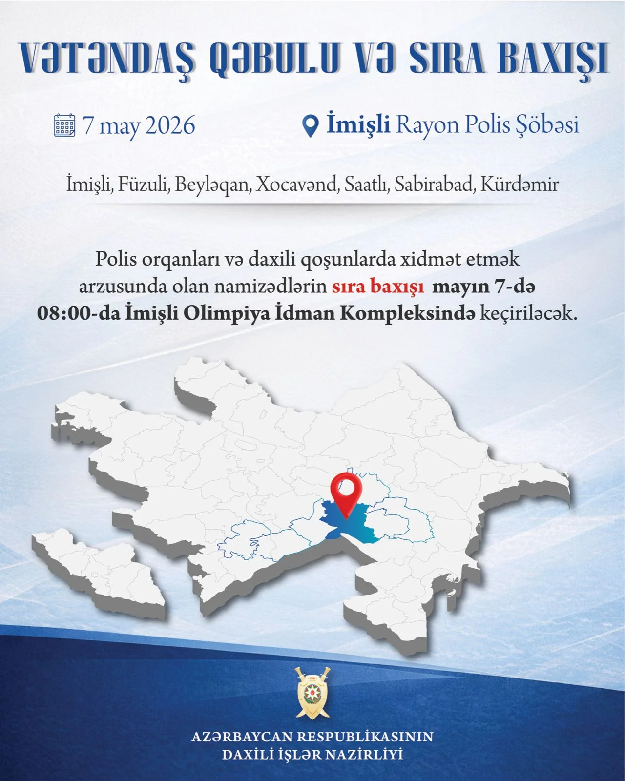 Daxili işlər naziri İmişlidə vətəndaş qəbulu və sıra baxışı keçirəcək