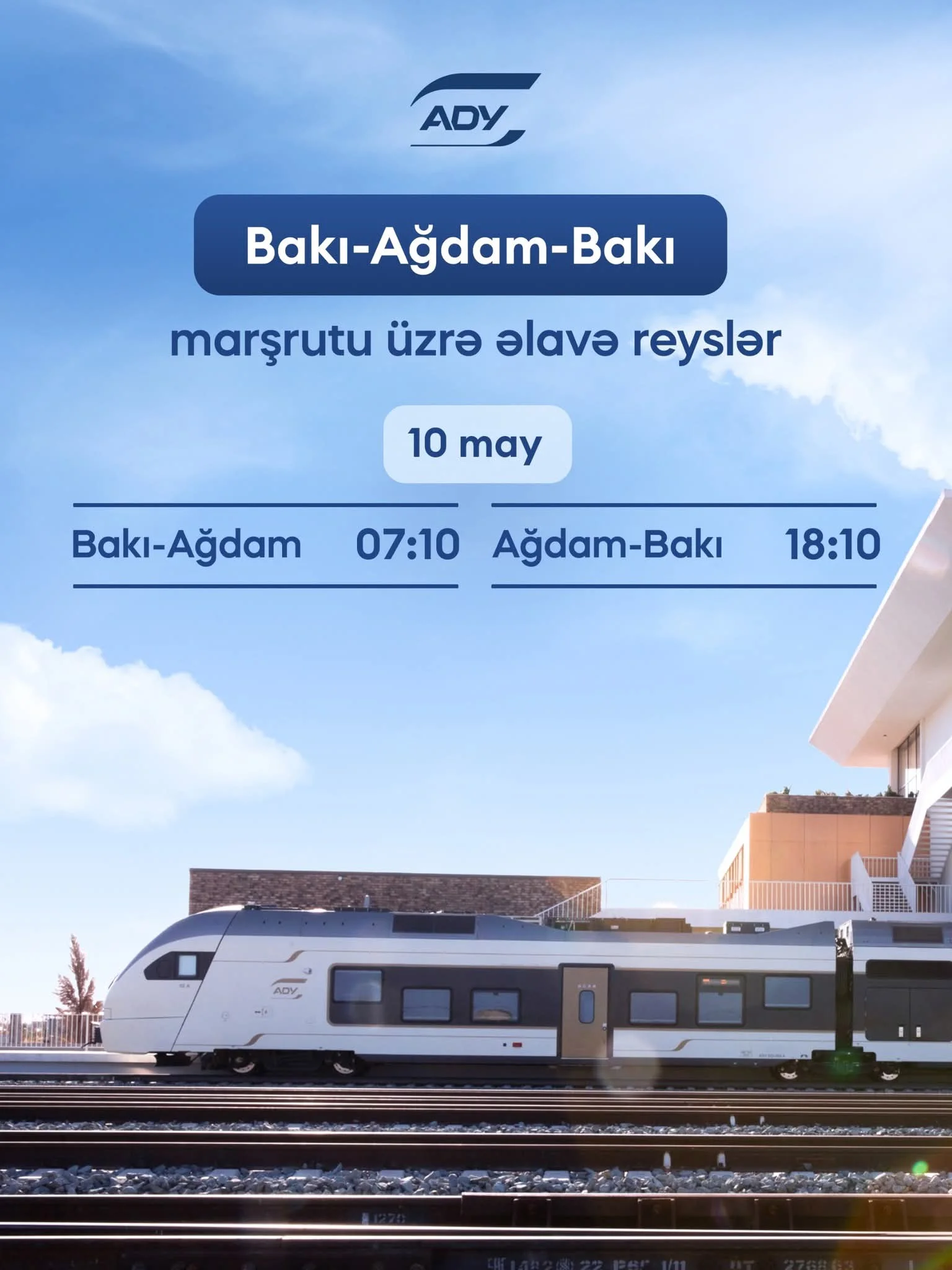 ADY Bakı-Ağdam-Bakı marşrutu üzrə əlavə qatar reysləri təyin edir