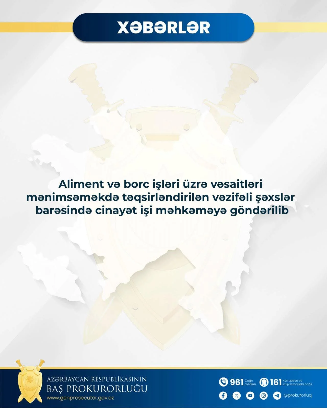 Aliment və borc işləri üzrə vəsaitləri mənimsəməkdə təqsirləndirilən vəzifəli şəxslər barəsində cinayət işi məhkəməyə göndərilib