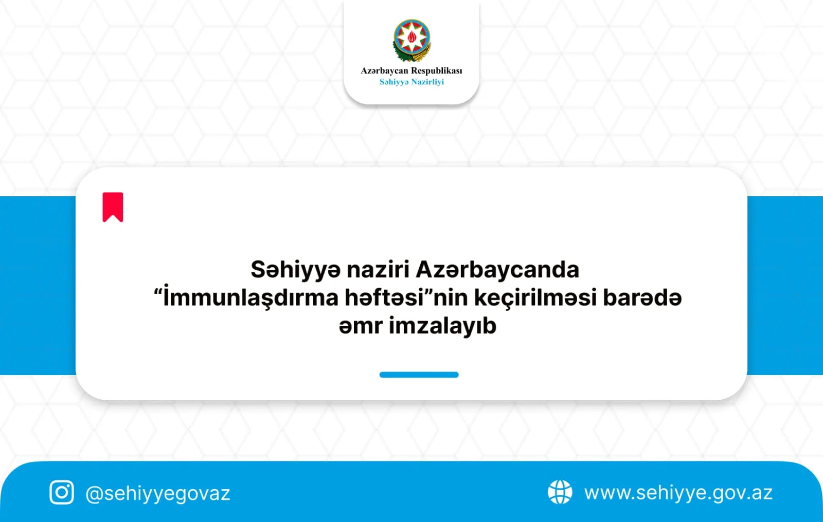 Səhiyyə naziri Azərbaycanda “İmmunlaşdırma həftəsi”nin keçirilməsi barədə əmr imzalayıb