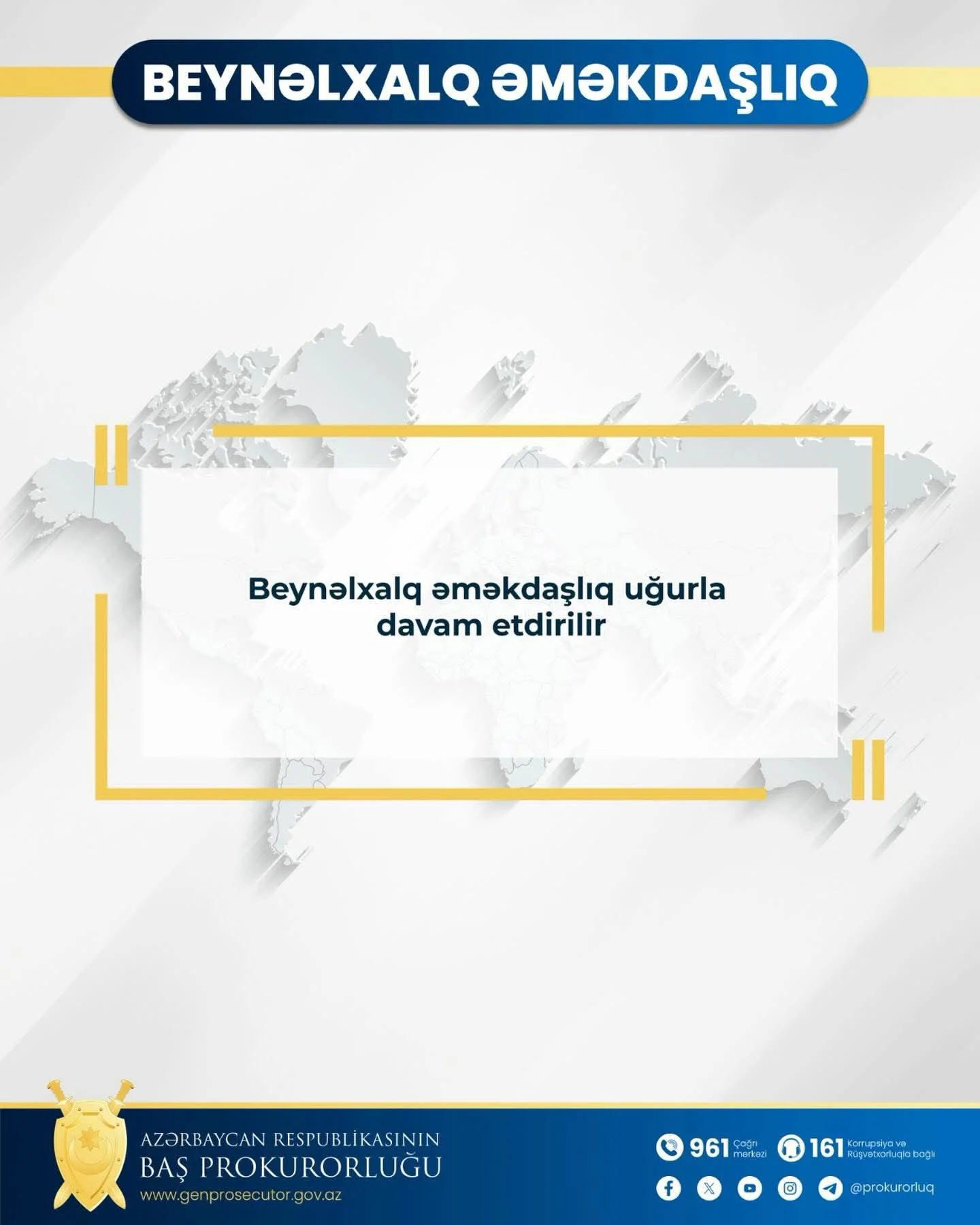 Beynəlxalq əməkdaşlıq uğurla davam etdirilir