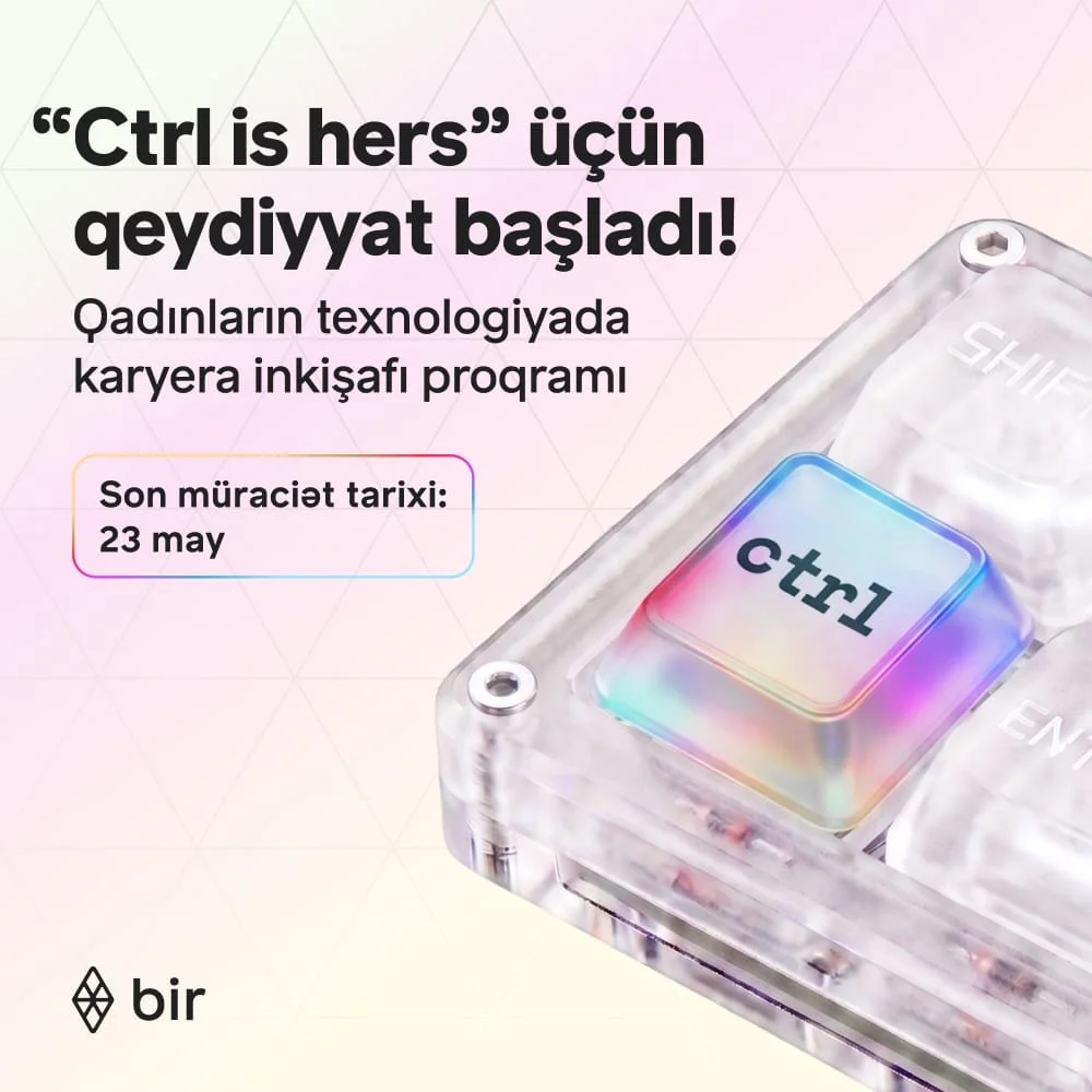 Texnologiyada qadın gücü: Bir “Ctrl is hers” proqramına start verdi