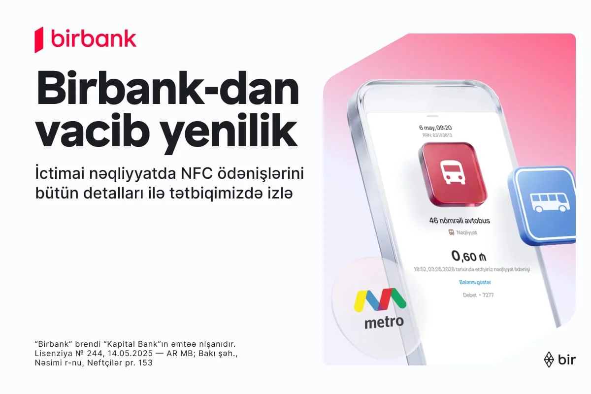 İctimai nəqliyyatda ödənişlərə aydınlıq gətirən yenilik Birbank-da