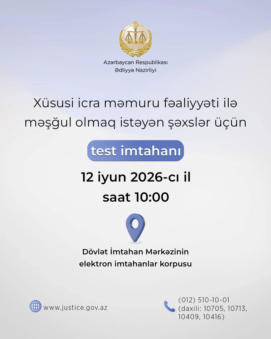 Xüsusi icra məmuru fəaliyyəti ilə məşğul olmaq istəyən şəxslər üçün test imtahanı keçiriləcək