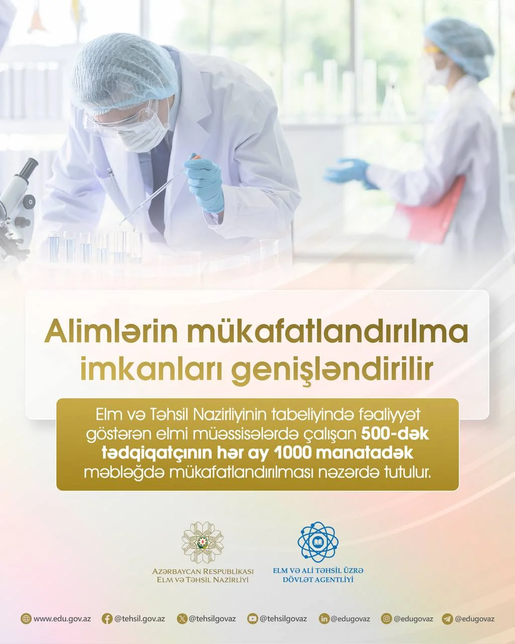 Hər ay maddi mükafat alan alimlərin sayı 500-ə qədər artırılır