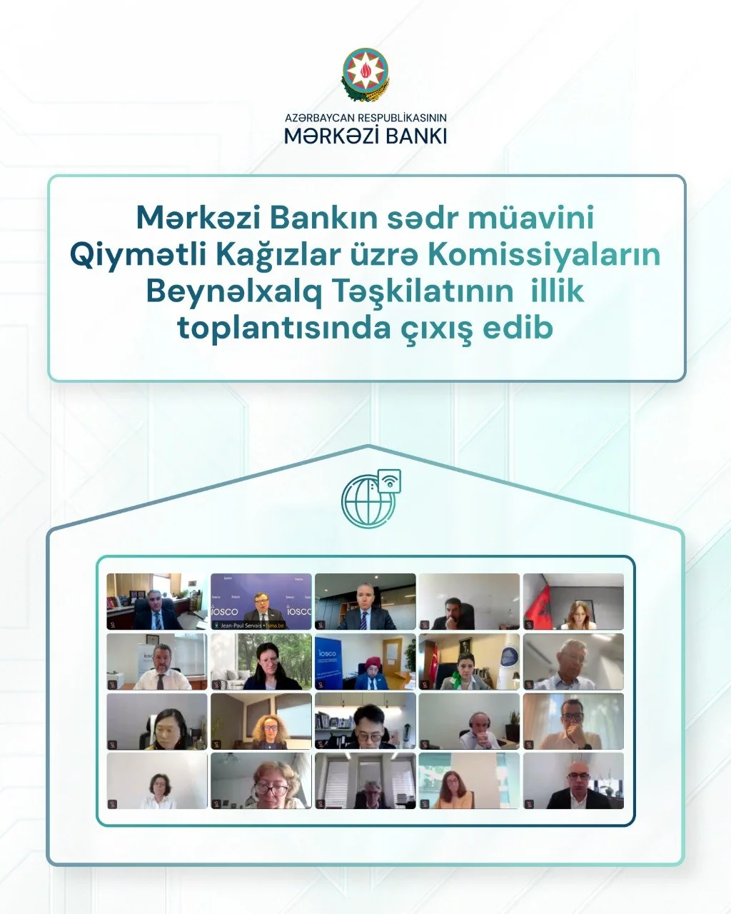 Mərkəzi Bank IOSCO-nun Avropa Regional Komitəsinin illik yığıncağında təmsil olunub