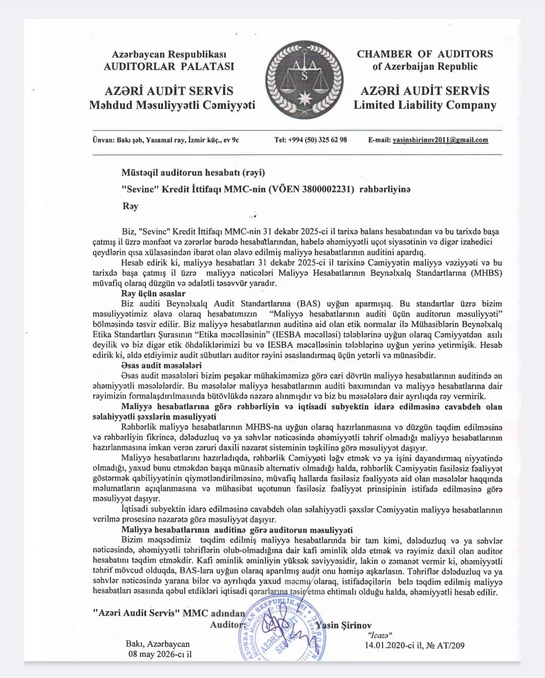“Sevinc” Kredit İttifaqı MMC üzrə Müstəqil Auditor Hesabatı və Auditor Rəyi