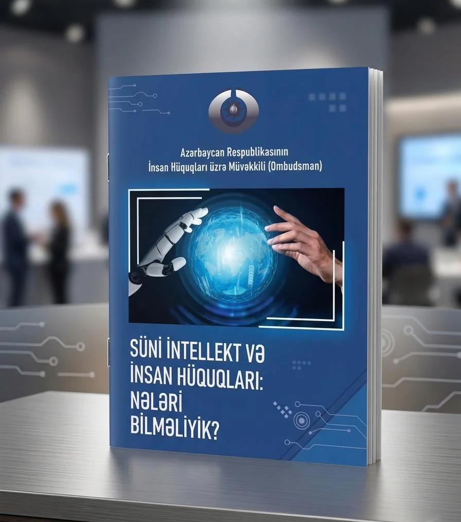 Süni intellekt və insan hüquqları: nələri bilməliyik?” adlı maarifləndirici nəşr hazırlanıb