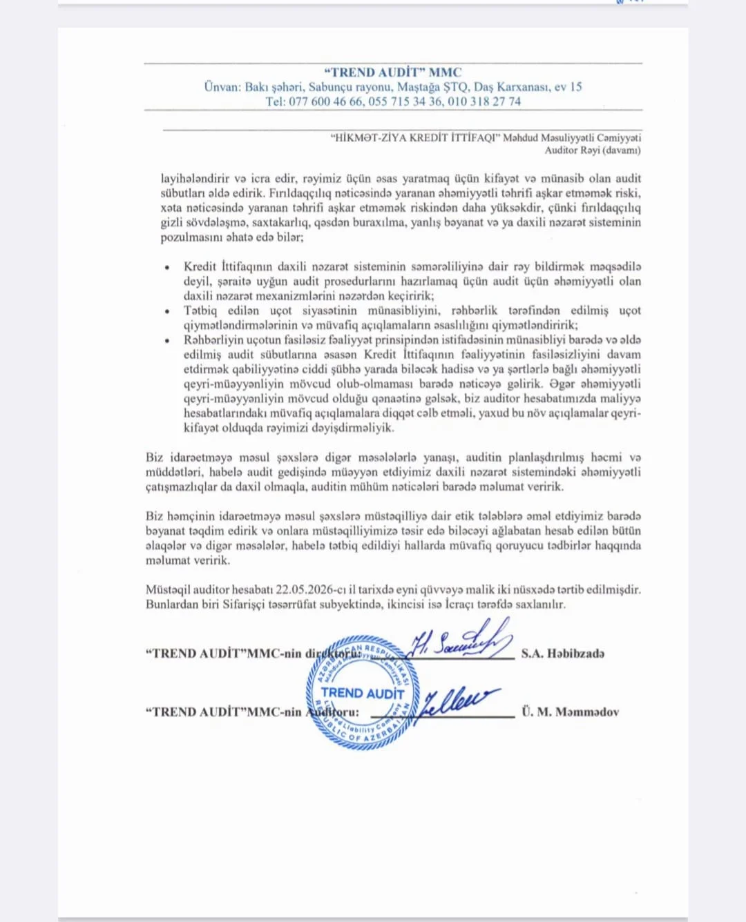 “HİKMƏT-ZİYA KREDİT İTTİFAQI” Məhdud Məsuliyyətli Cəmiyyəti  Auditor Rəyi (davamı)