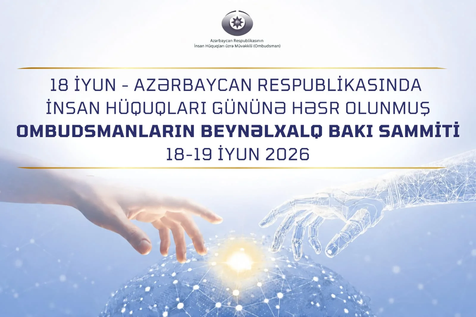 Bakıda “Süni intellekt dövründə insan hüquqları” mövzusunda Beynəlxalq Bakı Sammiti keçirilir