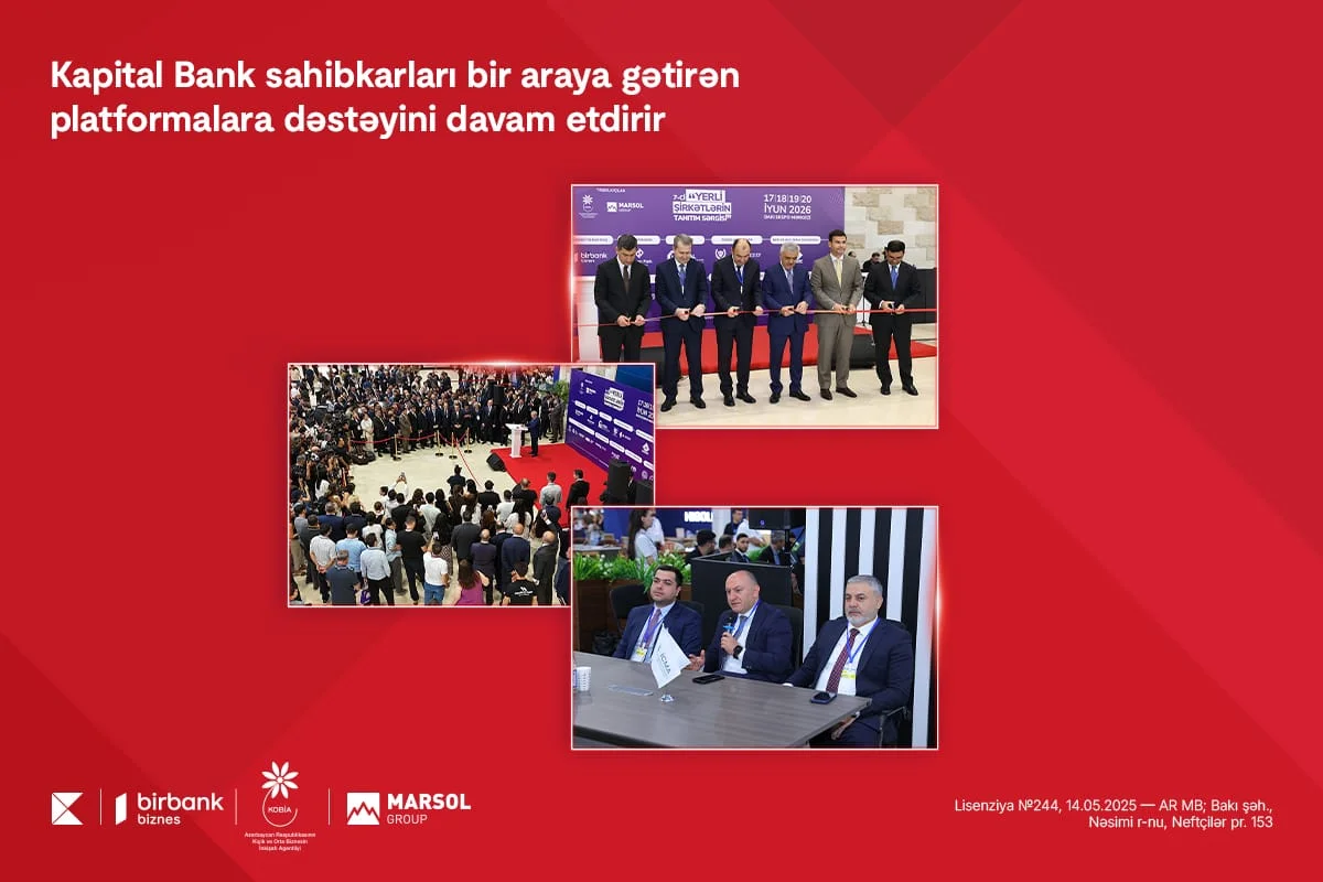 Kapital Bank sahibkarları bir araya gətirən platformalara dəstəyini davam etdirir