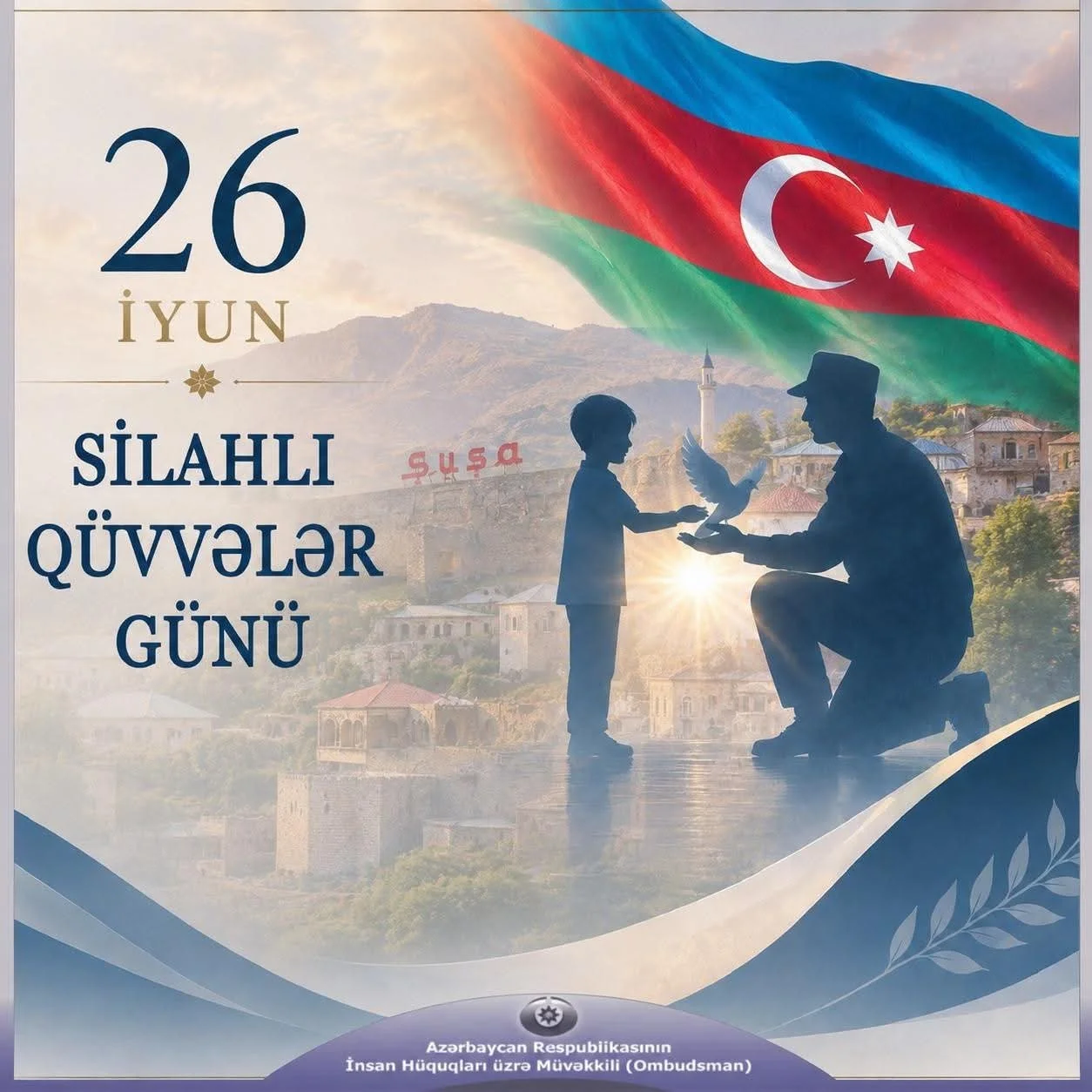 Ombudsman Səbinə Əliyeva 26 İyun – Silahlı Qüvvələr Günü ilə bağlı paylaşım edib