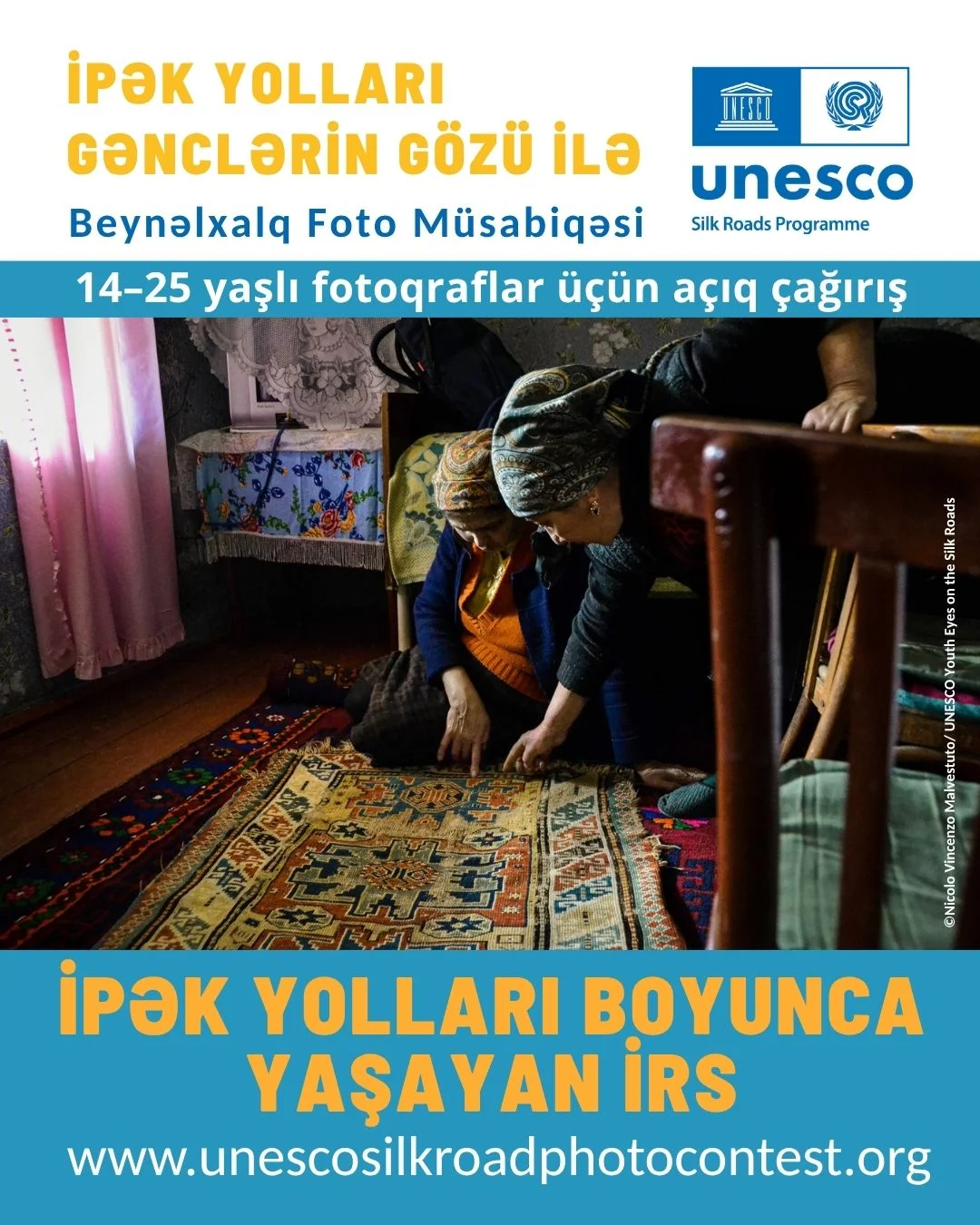 "İPƏK YOLLARI GƏNCLƏRİN GÖZÜ İLƏ" – 2026 Beynəlxalq Foto Müsabiqəsi