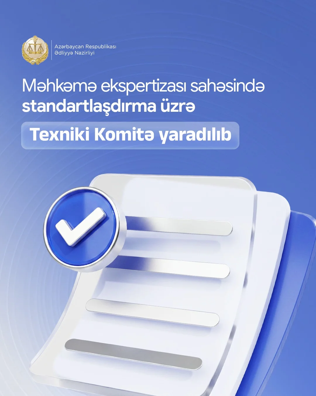 Məhkəmə ekspertizası sahəsində standartlaşdırma üzrə Texniki Komitə yaradılıb