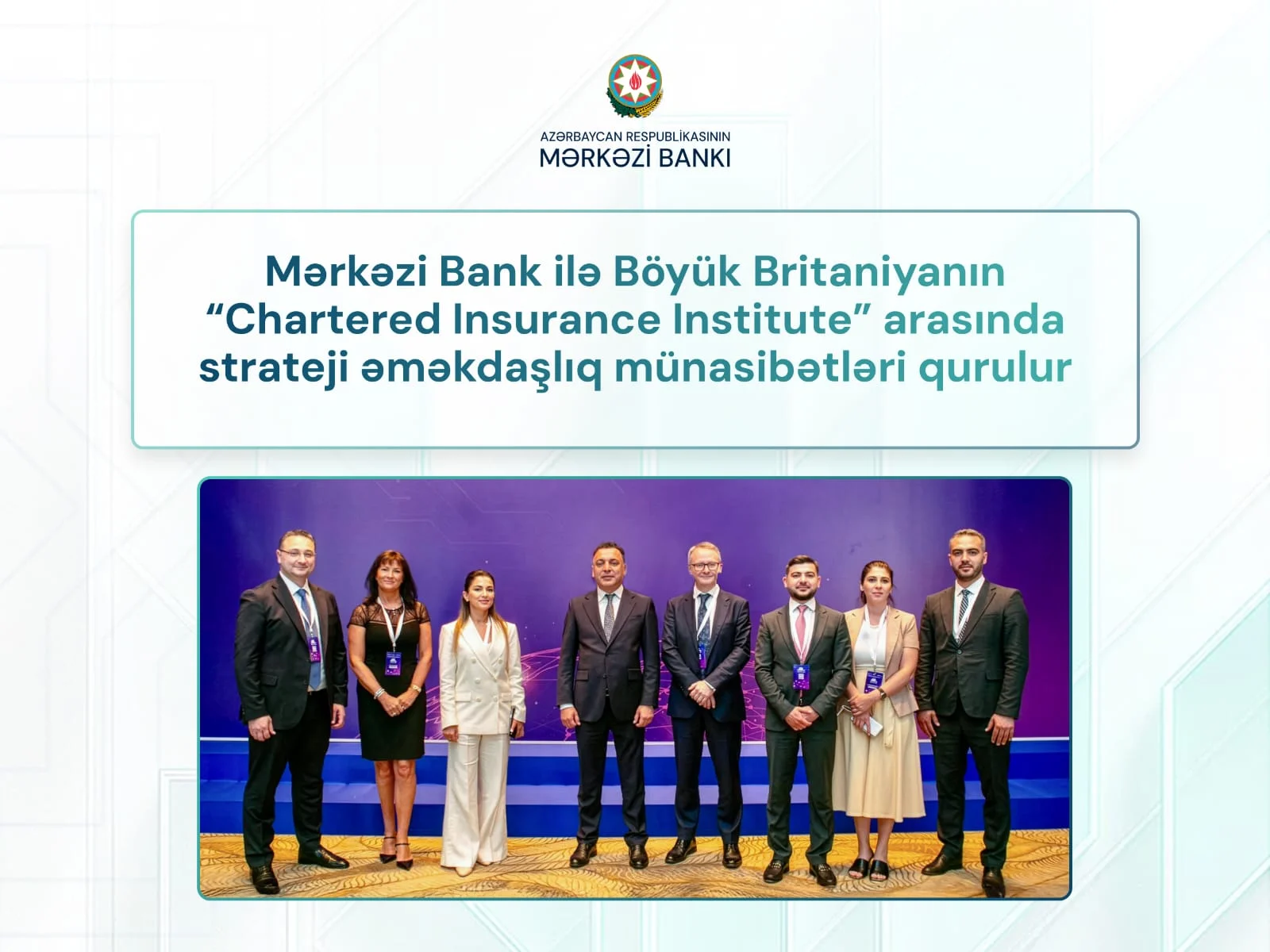 Mərkəzi Bank ilə Böyük Britaniyanın “Chartered Insurance Institute” arasında strateji əməkdaşlıq münasibətləri qurulur