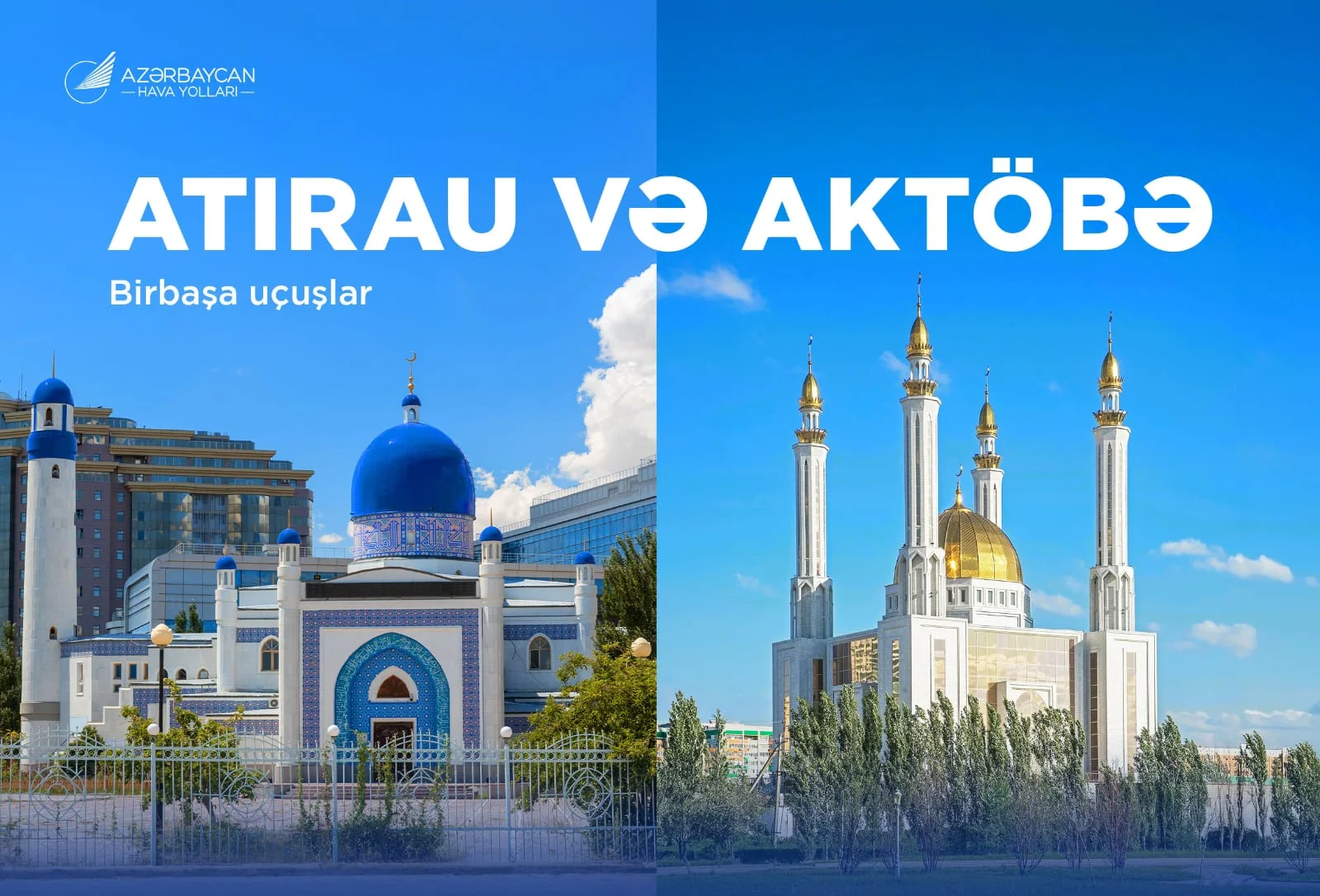 Azərbaycan Hava Yolları Atırau və Aktöbə şəhərlərinə müntəzəm reyslərə başlayır