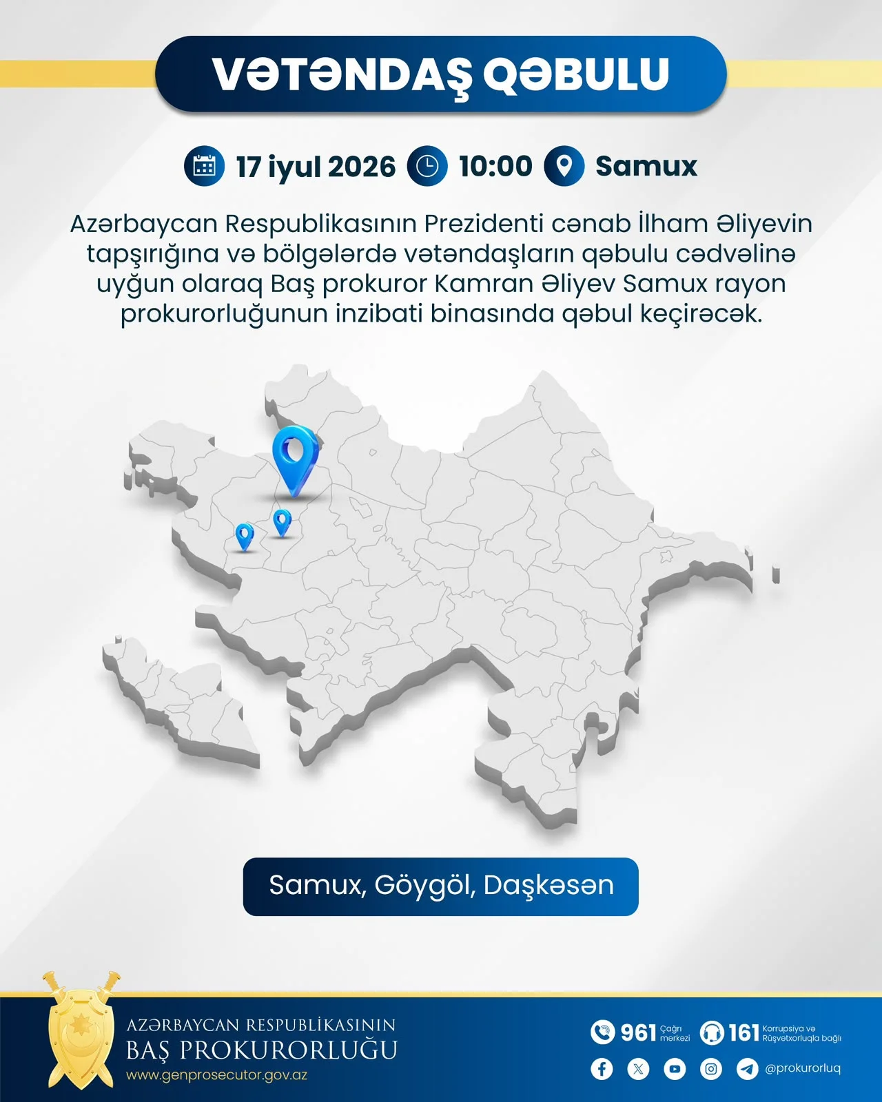 İyulun 17-də Baş prokuror Samuxda vətəndaşları qəbul edəcək
