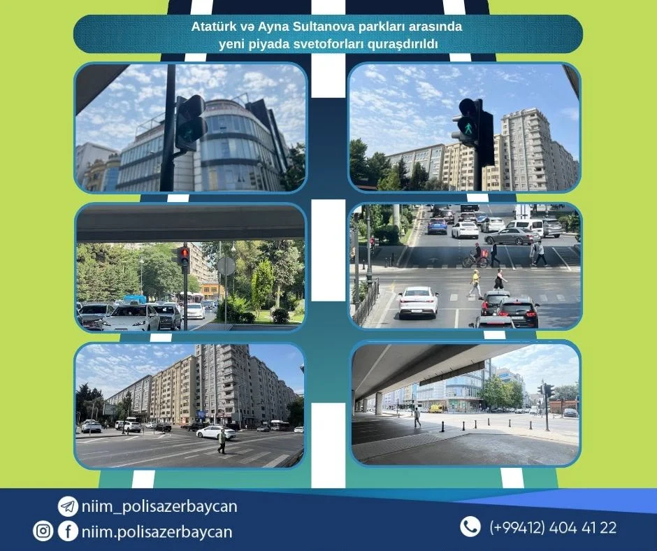 Atatürk və Ayna Sultanova parkları arasında yeni piyada svetoforları quraşdırıldı