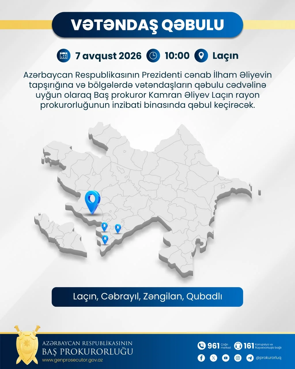 Avqustun 7-də Baş prokuror Laçında vətəndaşları qəbul edəcək