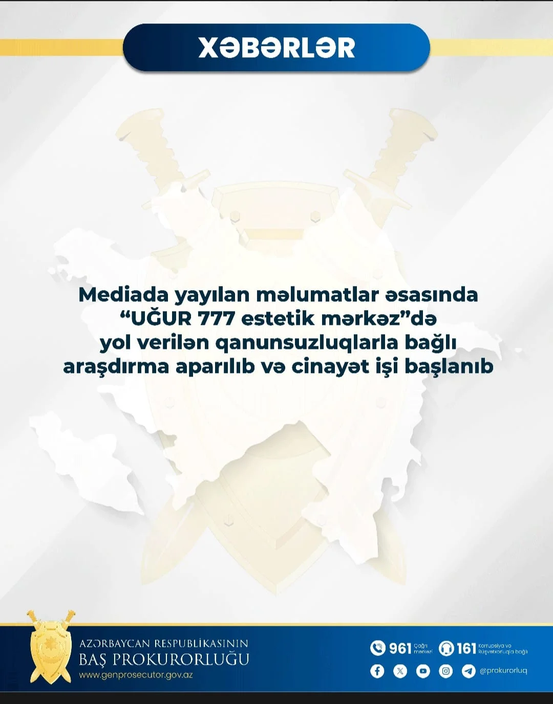 "UĞUR-777" estetik mərkəzi və vətəndaş Gülbadə Abdullayeva ilə bağlı mediada yayılan məlumatlara dair açıqlama