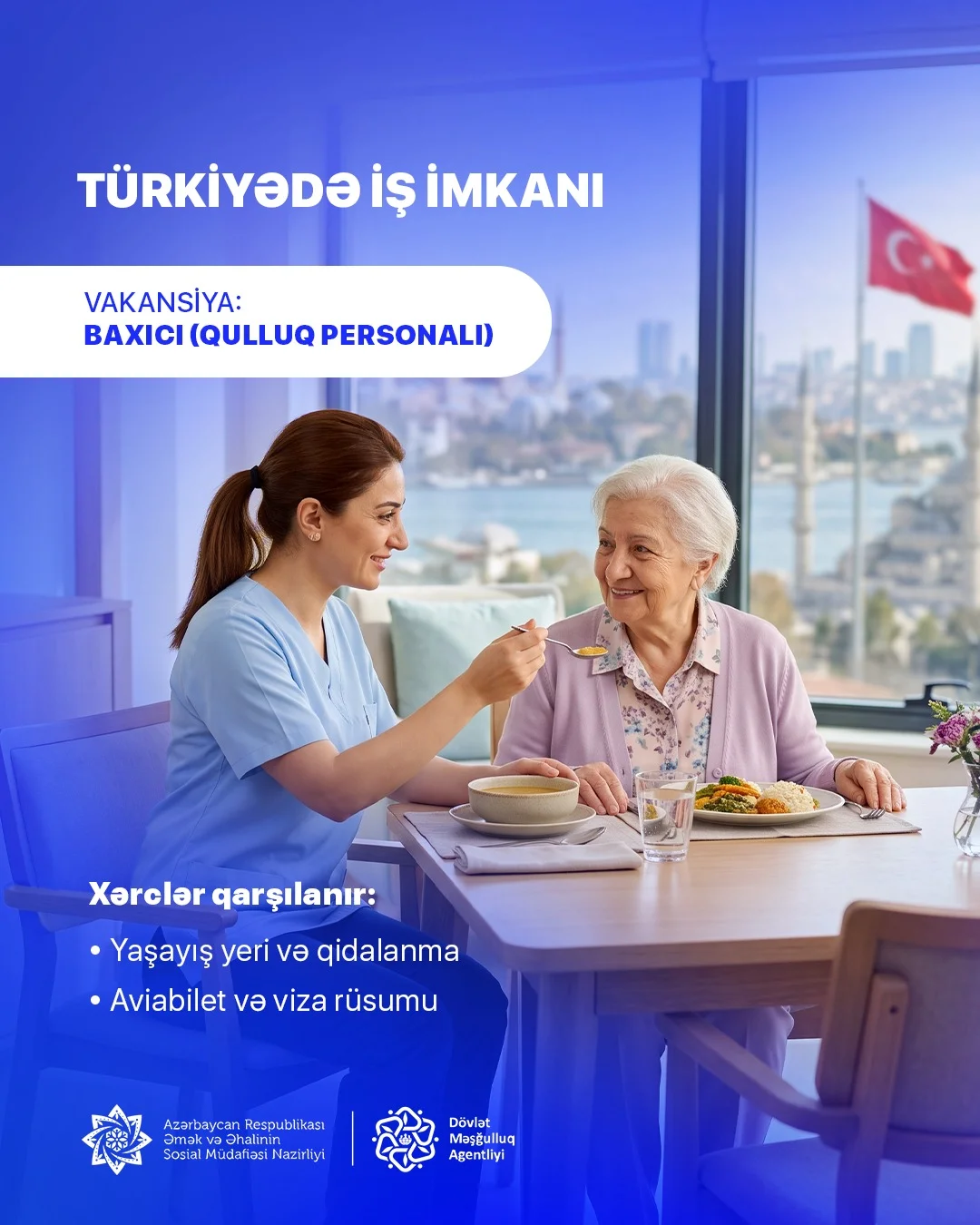 Dövlət Məşğulluq Agentliyi Türkiyədə baxıcı vakansiyası üzrə  müraciətlərin qəbuluna başlayıb