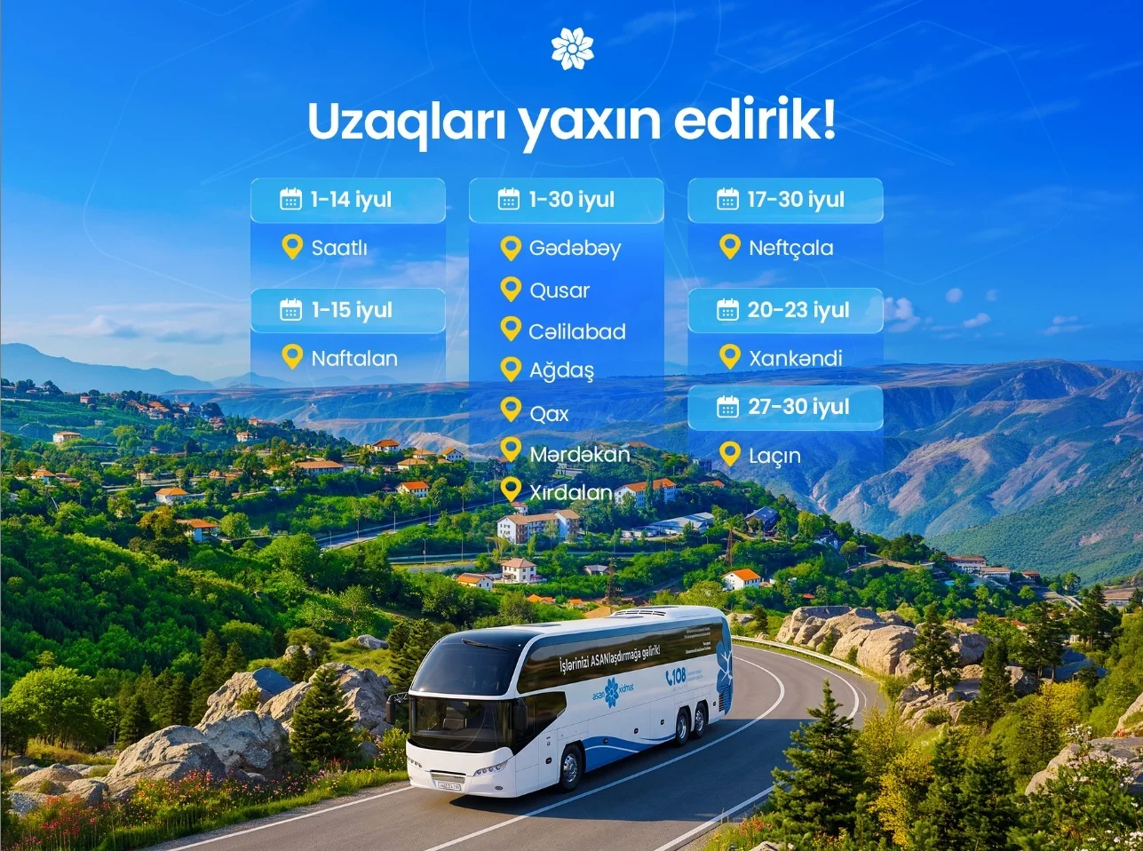 İyulda Səyyar ASAN xidmətin fəaliyyət göstərəcəyi ünvanlar