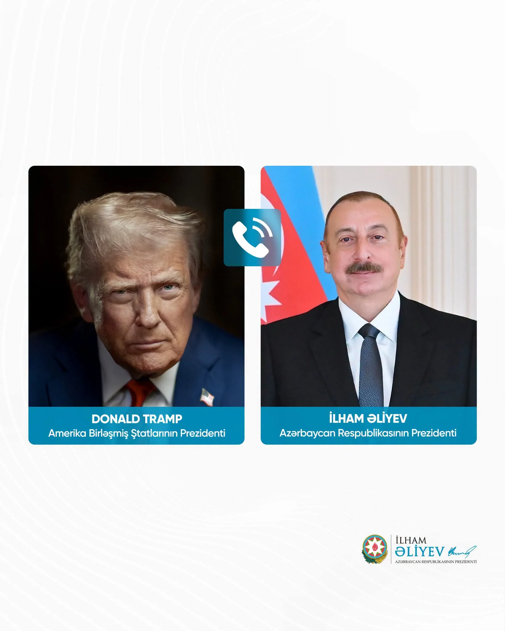 Azərbaycan Respublikasının Prezidenti İlham Əliyevlə Amerika Birləşmiş Ştatlarının Prezidenti Donald Tramp arasında telefon danışığı olub
