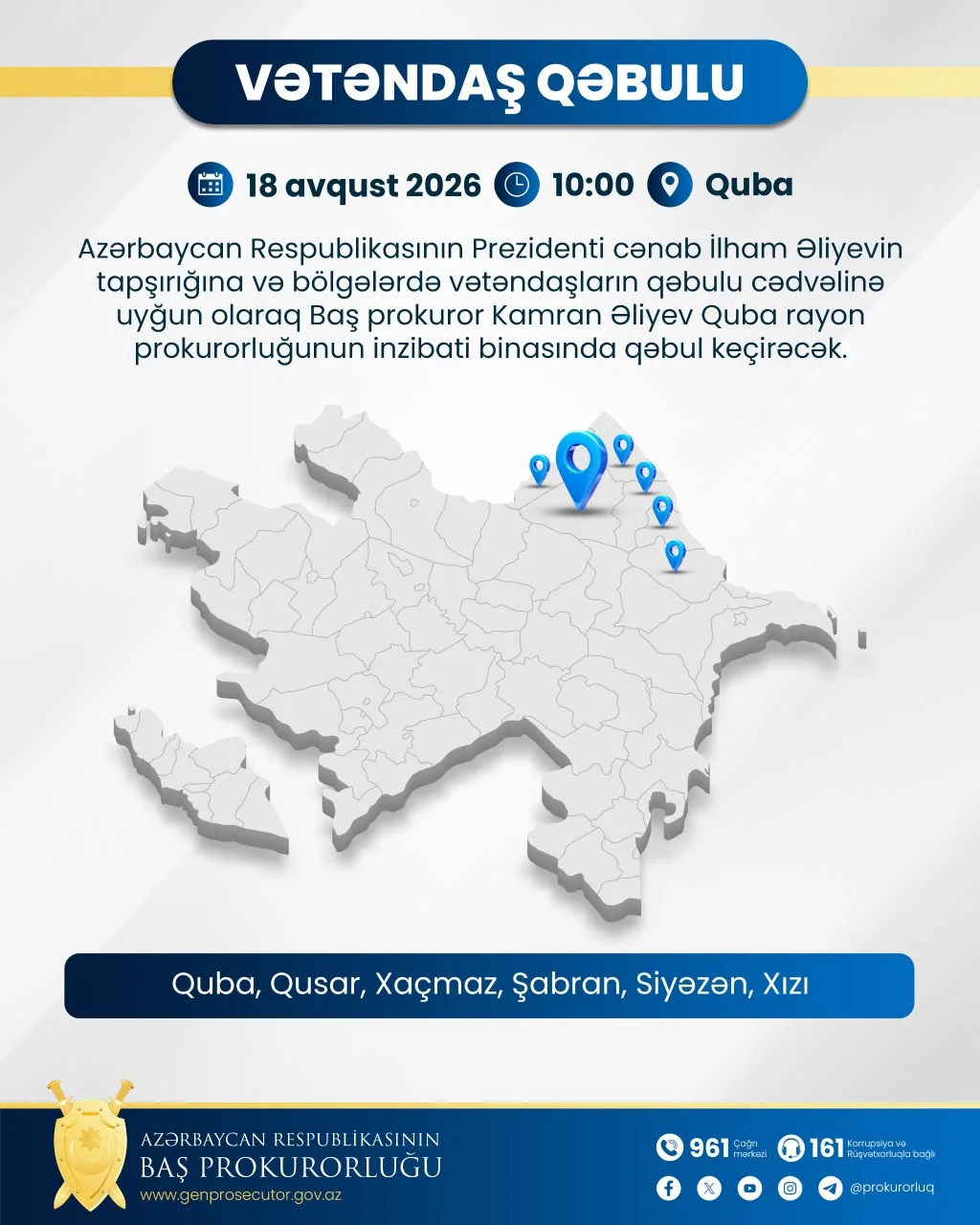 Avqustun 18-də Baş prokuror Qubada vətəndaşları qəbul edəcək