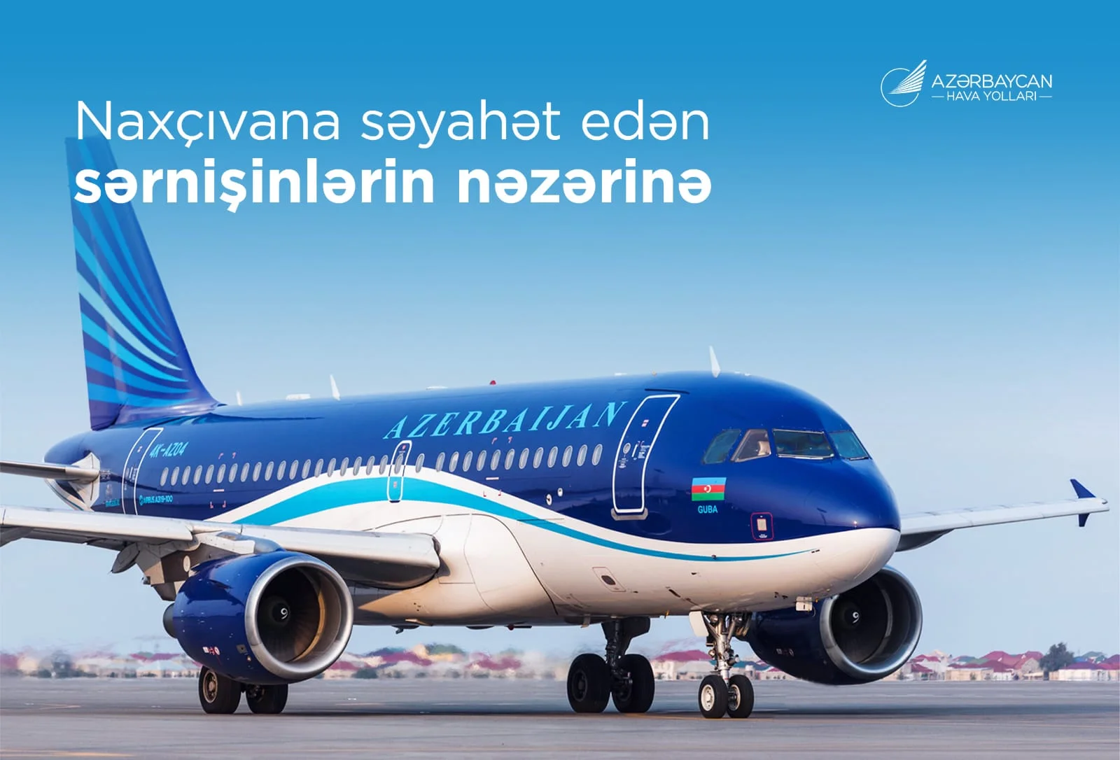 Azərbaycan Hava Yollarının Naxçıvan istiqamətində artan mövsümi tələbatla bağlı sərnişinlərə müraciəti