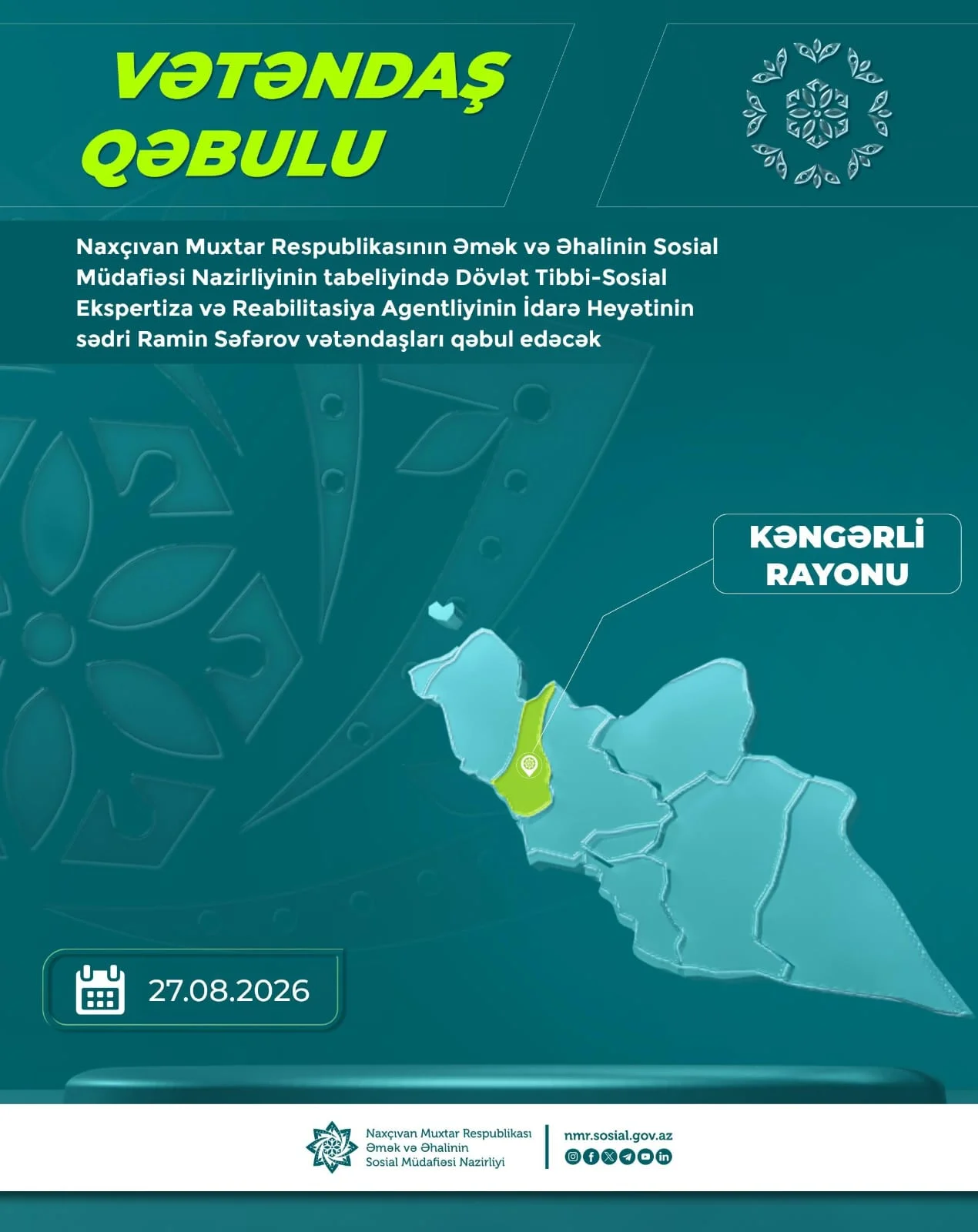 Ramin Səfərov Kəngərli rayonunda sakinləri qəbul edəcək