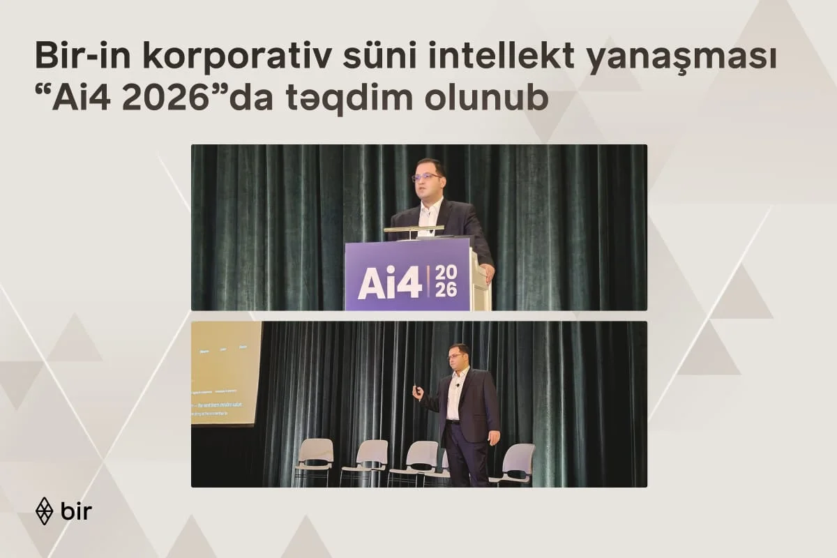 Bir-in korporativ süni intellekt yanaşması ABŞ-də keçirilən “Ai4 2026”da təqdim olunub