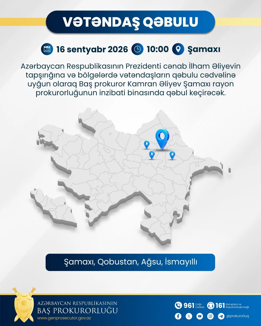 Sentyabrın 16-da Baş prokuror Şamaxıda vətəndaşları qəbul edəcək