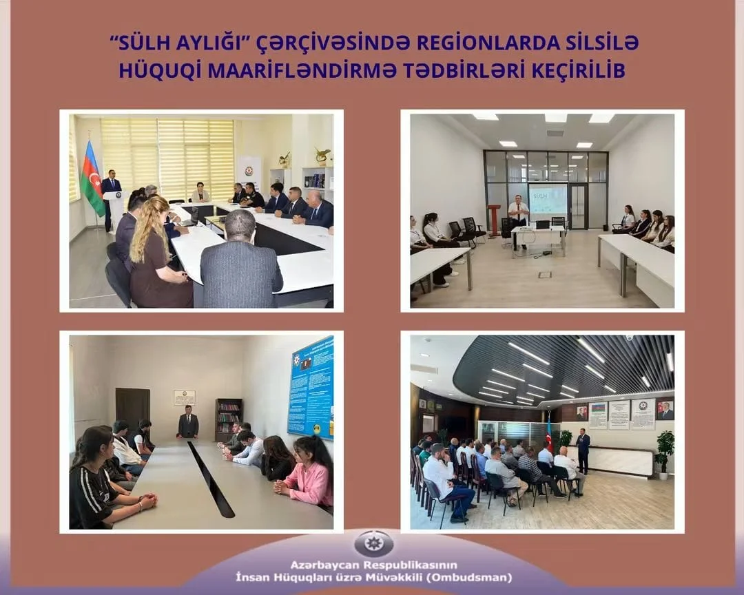 “Sülh Aylığı” çərçivəsində regionlarda silsilə hüquqi maarifləndirmə tədbirləri keçirilib