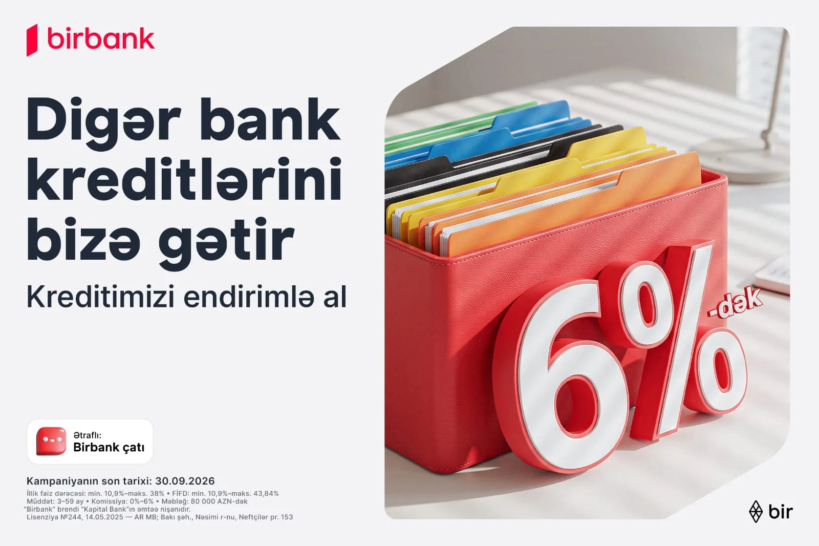 Kreditinizi Birbank-a gətirin 80 000 manatadək məbləği 6%-dək güzəştlə əldə edin