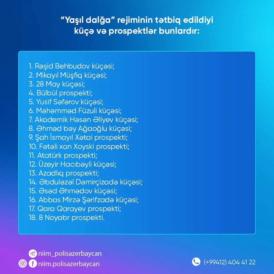 Yeni tədris ili ilə bağlı Bakının 18 küçə və prospektində “Yaşıl dalğa” tətbiq edilir