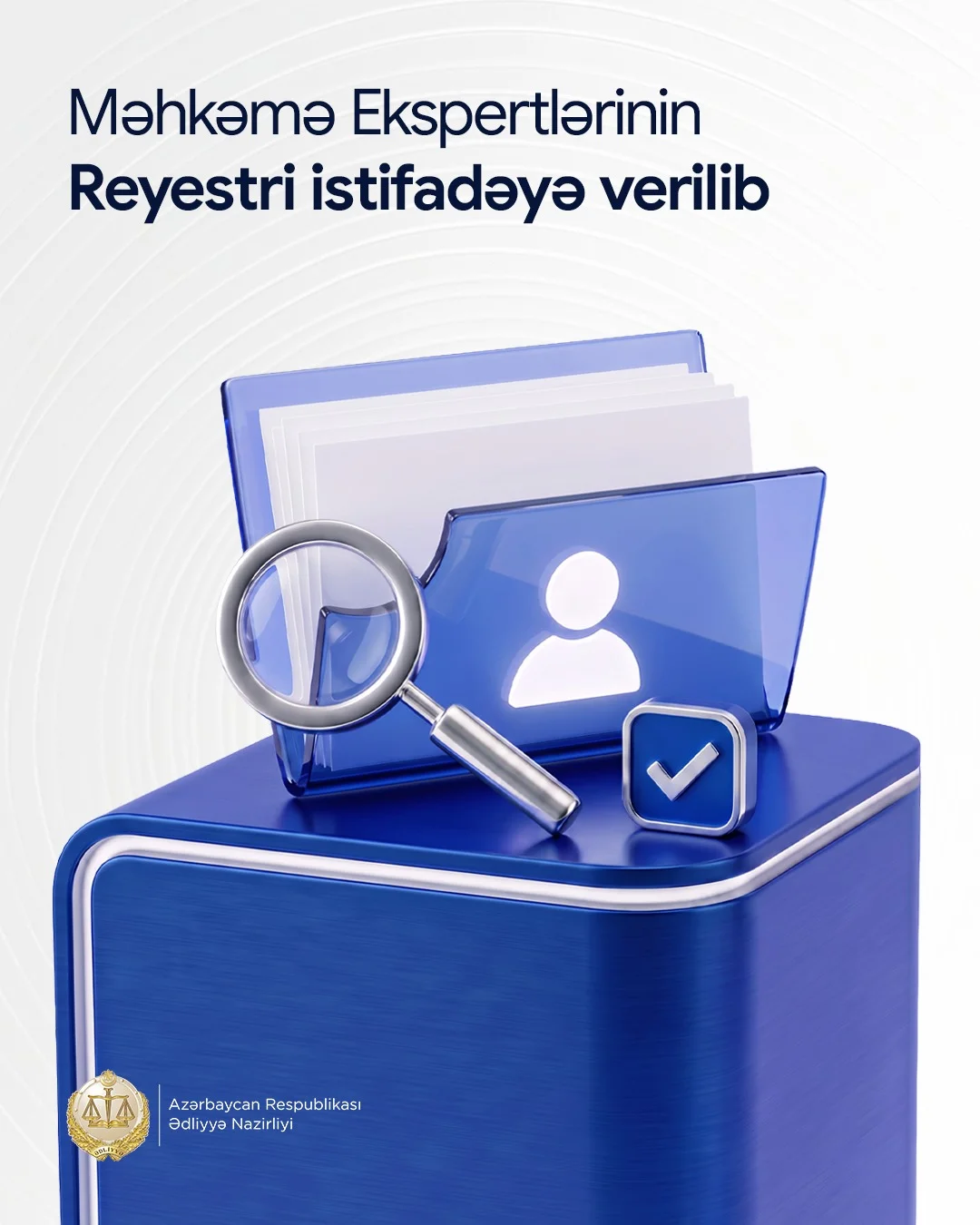 Məhkəmə Ekspertlərinin Reyestri istifadəyə verilib