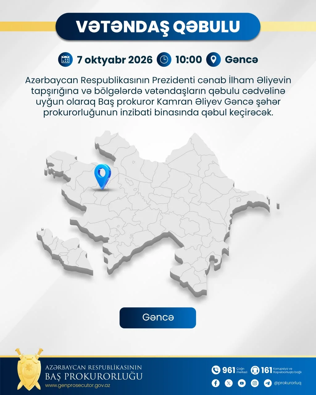 Oktyabrın 7-də Baş prokuror Gəncədə vətəndaşları qəbul edəcək