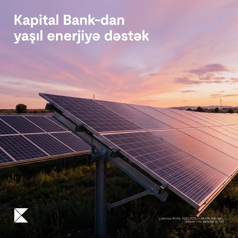 Kapital Bank enerji effektivliyi üzrə layihəni maliyyələşdirdi: günəş panelləri qurulur
